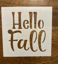 Hello Fall Mylar Stencil – Reusable 10 MIL Laser Cut